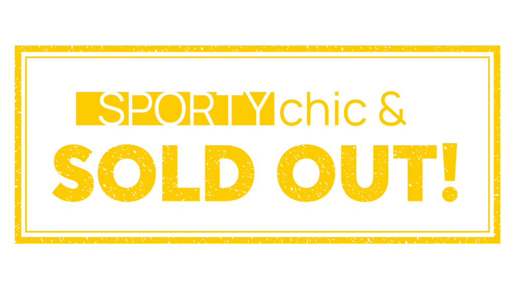 Sporty chic & Sold Out